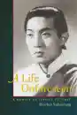 RINCHEN SADUTSHANG : A LIFE UNFORESEEN A Memoir of Service to Tibet