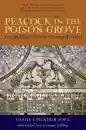 GESHE LHUNDUB SOPA, LEONARD ZWILLING, MICHAEL J. SWEET : PEACOCK IN THE POISON GROVE Two Buddhist Texts on Training the Mind