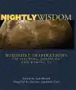 JOSH BARTOK, GUSTAVO SZPILMAN CUTZ : NIGHTLY WISDOM Buddhist Inspirations for Sleeping, Dreaming, and Waking Up