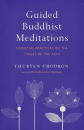 Thubten Chodron : Guided Buddhist Meditations Essential Practices on the Stages of the Path