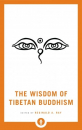 Reginald A. Ray : The Wisdom of Tibetan Buddhism