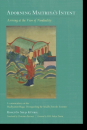 Christian Bernert, Rongtonpa :  Adorning Maitreya’s Intent Arriving at the View of Nonduality