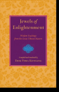 Erik Pema Kunsang : Jewels of Enlightenment Wisdom Teachings from the Great Tibetan Masters