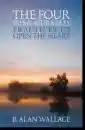Alan Wallace, Zara Houshmand : The Four Immeasurables Practices to Open the Heart