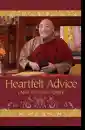 Lama Dudjom Dorjee : Heartfelt Advice