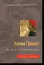 Carolyn Rose Gimian, Diana J. Mukpo : Dragon Thunder My Life with Chogyam Trungpa
