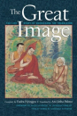 Ani Jinba Palmo : The Great Image The Life Story of Vairochana the Translator