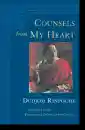 Dudjom Rinpoche : Counsels from My Heart