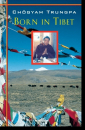Chogyam Trungpa : Born in Tibet