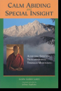 Geshe Gedun Lodro, Jeffrey Hopkins : Calm Abiding and Special Insight - Achieving Spiritual Transformation through Meditation