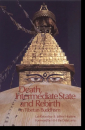 By Lati Rinpoche : Death, Intermediate State, and Rebirth in Tibetan Buddhism