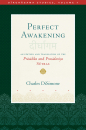 CHARLES DISIMONE : PERFECT AWAKENING An Edition and Translation of the Prāsādika and Prasādanīya Sūtras