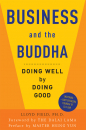 LLOYD FIELD, MASTER HSING YUN : BUSINESS AND THE BUDDHA Doing Well by Doing Good