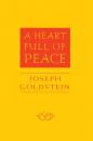 JOSEPH GOLDSTEIN : A HEART FULL OF PEACE