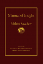 MAHASI SAYADAW : MANUAL OF INSIGHT