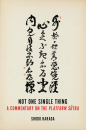 SHODO HARADA ROSHI : NOT ONE SINGLE THING A Commentary on the Platform Sutra  SHODO HARADA ROSHI