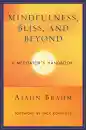 AJAHN BRAHM : MINDFULNESS, BLISS, AND BEYOND A Meditator’s Handbook