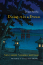 MUSŌ SOSEKI, THOMAS YUHŌ KIRCHNER : DIALOGUES IN A DREAM The Life and Zen Teachings of Musō Soseki