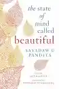 SAYADAW U PANDITA, KATE WHEELER : THE STATE OF MIND CALLED BEAUTIFUL