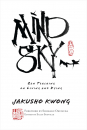 JAKUSHO KWONG, SHOHAKU OKUMURA, SALLY SCOVILLE : MIND SKY Zen Teaching on Living and Dying