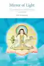 Nida Chenagtsang : Mirror of Light: A Commentary on Yuthok's Ati Yoga, Volume One