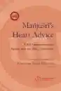 Khenchen Appey Rinpoche : Manjushri’s Heart Advice : Oral Instructions on Parting from the Four Attachments