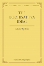 Thupten Jinpa, Julia Stenzel : THE BODHISATTVA IDEAL Key Selected Texts