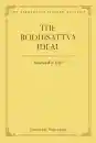 Thupten Jinpa, Julia Stenzel : THE BODHISATTVA IDEAL Key Selected Texts