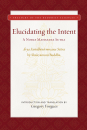 Gregory Forgues : ELUCIDATING THE INTENT A Noble Mahayana Sutra