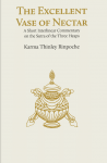 Karma Thinley Rinpoche : The Excellent Vase of Nectar