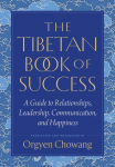 Orgyen Chowang : The Tibetan Book of Success