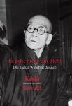 Kodo Sawaki : Es geht nicht um dich!