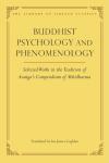 Ian Coghlan : BUDDHIST PSYCHOLOGY AND PHENOMENOLOGY