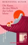 Ki-Hyang Lee : Die Katze, die den Mönch das Leben lehrte