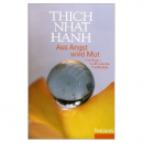 Thich Nhat Hanh - Aus Angst wird Mut (GEB) - Gebraucht