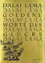 Dalai Lama - Goldene Worte des Glücks (Gebundene Ausgabe)