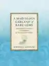Nyoshul Khenpo Rinpoche : A Marvelous Garland of Rare Gems