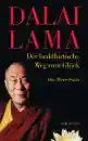 Dalai Lama XIV. : Der buddhistische Weg zum Glück (GEB)