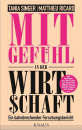 Singer, Tania ; Ricard, Matthieu :  Mitgefühl in der Wirtschaft