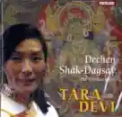 Dechen Shak-Dagsay : Tara Devi (Audio-CD)