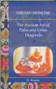 Dr. Wangdue : The Ancient Art of Pulse and Urine Diagnosis