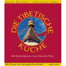 Brucker, Karin - Die tibetische Küche (GEB)