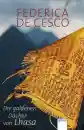 Cesco, Federica de DeCesco, Federica : Die goldene Dächer von Lhasa