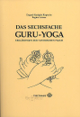 Dagyab Rinpoche : Das sechsfache Guru Yoga