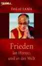 Dalai Lama XIV. : Frieden im Herzen und in der Welt .