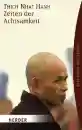 Thich Nhat Hanh : Zeiten der Achtsamkeit (Gebraucht)
