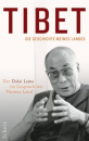 Dalai Lama - Tibet - Die Geschichte meines Landes. Der Dalai Lama im Gespräch mit Thomas Laird (Gebundene Ausgabe)
