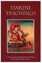 DAKINI TEACHINGS: Padmasambhava's Oral Instructions to Lady Tsogyal