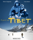 Glogowski, Dieter : Tibet - Flucht vom Dach der Welt (GEB)