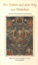 Padmasambhava, Guru und Karl. Scherer : Der Führer auf dem Weg ...